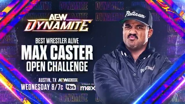 TOMORROW #AEWDynamite 8pm ET/7pm CT on TBS Network & @SportsOnMax! Max Caster Open Challenge Who will step up to ''Platinum'' Max Caster's Best Wrestler Alive™ Open Challenge TOMORROW? Watch #AEW Dynamite TOMORROW on TBS & MAX!