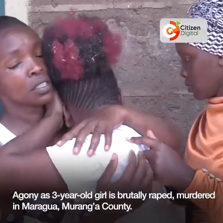 Agony as 3-year-old girl is brutally raped, murdered in Maragua, Murang’a County