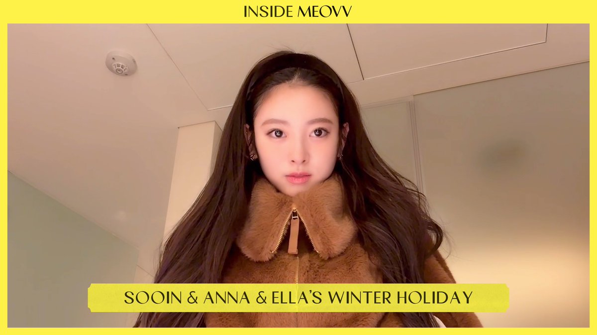 INSIDE MEOVV I SOOIN & ANNA & ELLA'S WINTER HOLIDAY 🔗 #MEOVV #미야오 #INSIDEMEOVV #THEBLACKLABEL #더블랙레이블