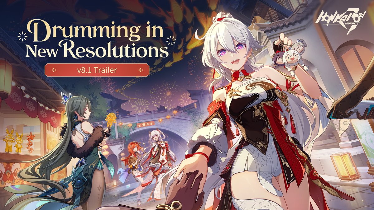 v8.1 Drumming in New Resolutions Trailer - Honkai Impact 3rd Honkai Impact 3rd v8.1 Drumming in New Resolutions coming soon! Kiana's new S-rank battlesuit Ba-Dum! Fiery Wishing Star debuts! Part 2 Main Story Chapter VII Interlude: To None May God Pray, featured event Ongoing: Make-A-Wish Fest!, Celebration Lobby 2025, and more exciting content to be released! Stay tuned! Voice Artists: Senadina: Minori Suzuki Leylah: Yuki Nakashima Litost: Kenji Hamada Theresa Apocalypse: Yukari Tamura Kiana Kaslana: Rie Kugimiya Rice Cake: Rie Kugimiya #WithKiana #HI3Reunion #HonkaiImpact3rd
