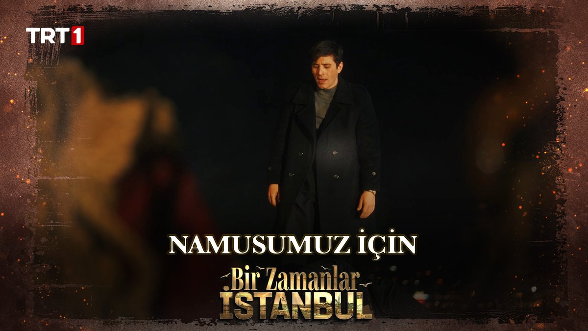 “Siz bu işi para için yaparsınız. Biz namusumuz için, gururumuz için yaparız!” #BirZamanlarİstanbul 📻 TRT 1