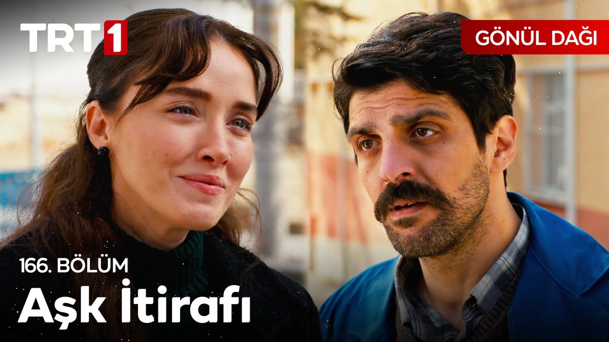 "Behçet, ben seni seviyorum. Her halinle, her şeyinle seviyorum." #GönülDağı Gönül Dağı