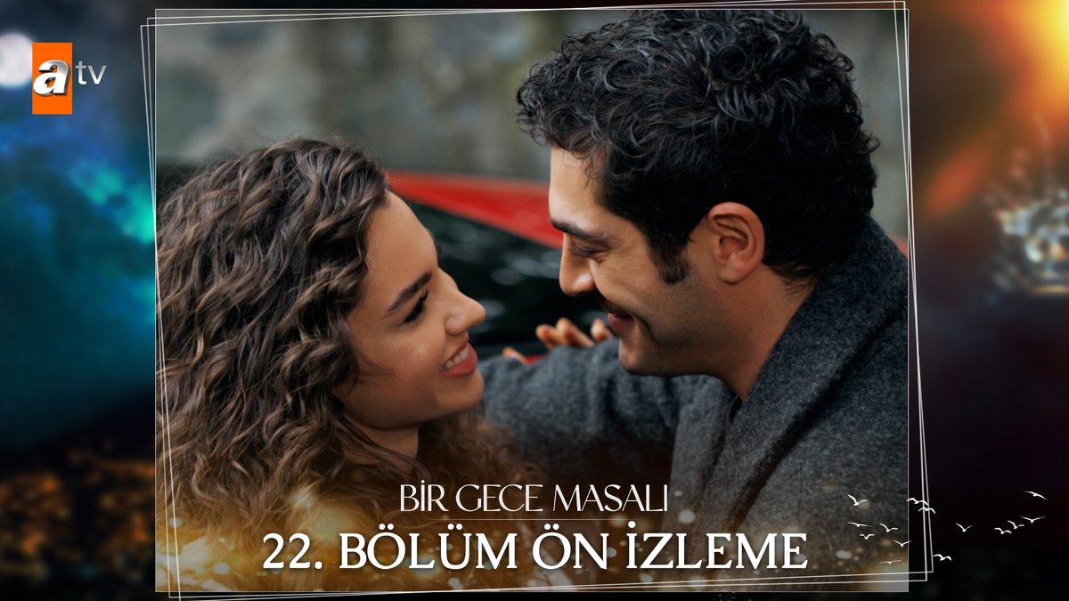 "Sevgililer Günün kutlu olsun!” ❤️ 22. Bölüm Ön İzleme ✨ #BirGeceMasalı yeni bölümüyle Salı 20.00'de atv’de! atv