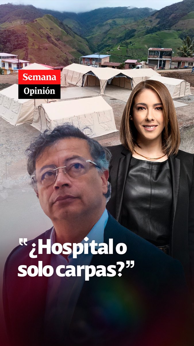 "El Gobierno presenta seis carpas como un 'hospital de segundo nivel' en El Plateado, Cauca, pero la realidad es otra. Tres años después y en plena crisis de salud, ¿esto es lo mejor que pueden ofrecer?": Juanita Gómez opina.