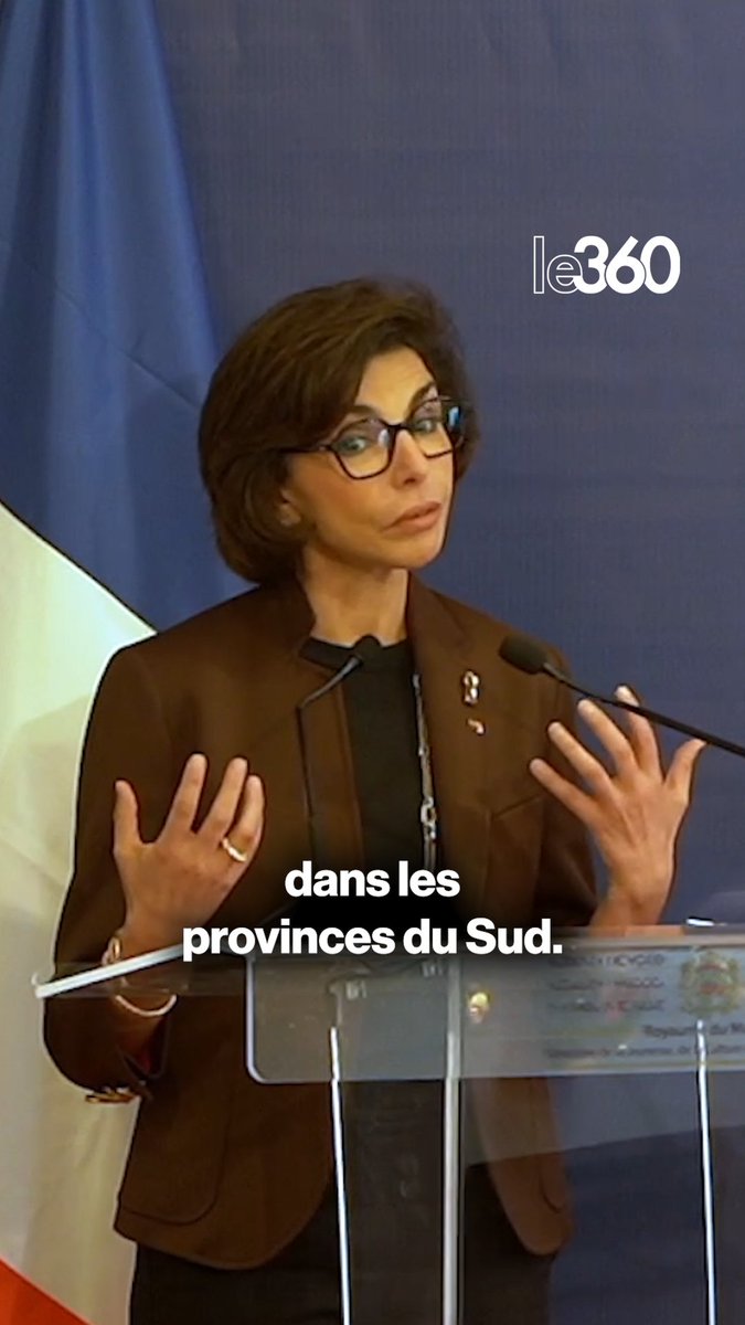 🇲🇦🇫🇷 FLASH | Rachida Dati : «Le Maroc n’a pas attendu la France pour développer les provinces du Sud […] le développement de ces provinces est impressionnant»