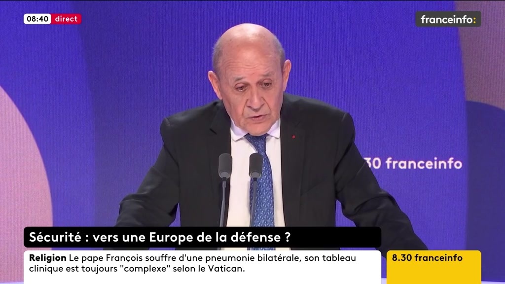 🔴 Europe de la défense ➡️ "Poutine n’arrêtera pas. Et mon interrogation aujourd’hui, après ce que je vois, je vais être très brutal, c’est : à qui le tour, maintenant ? ", dit Jean-Yves Le Drian.