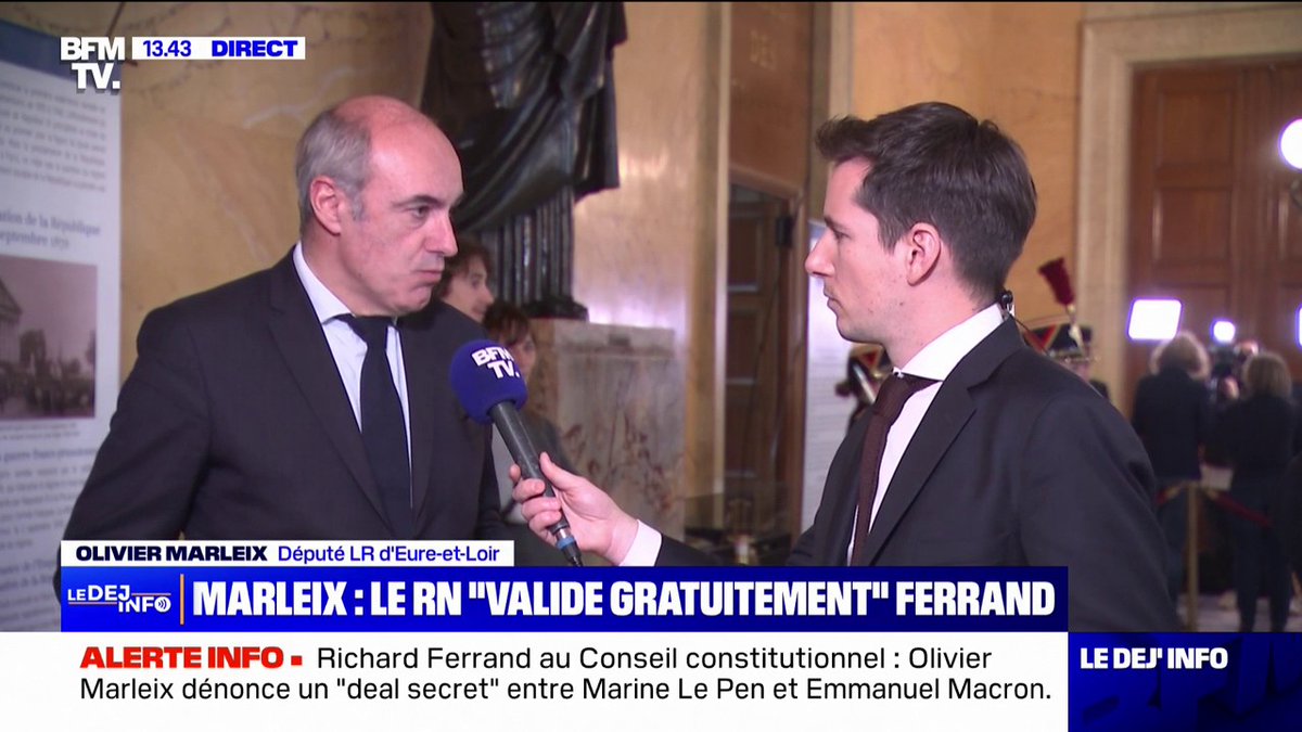 Richard Ferrand au Conseil constitutionnel: Olivier Marleix (LR) dénonce "un deal caché" entre le RN et Emmanuel Macron