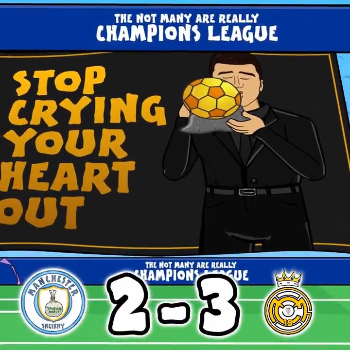 Man City vs Real Madrid - the 'stop crying your heart out' cartoon😂