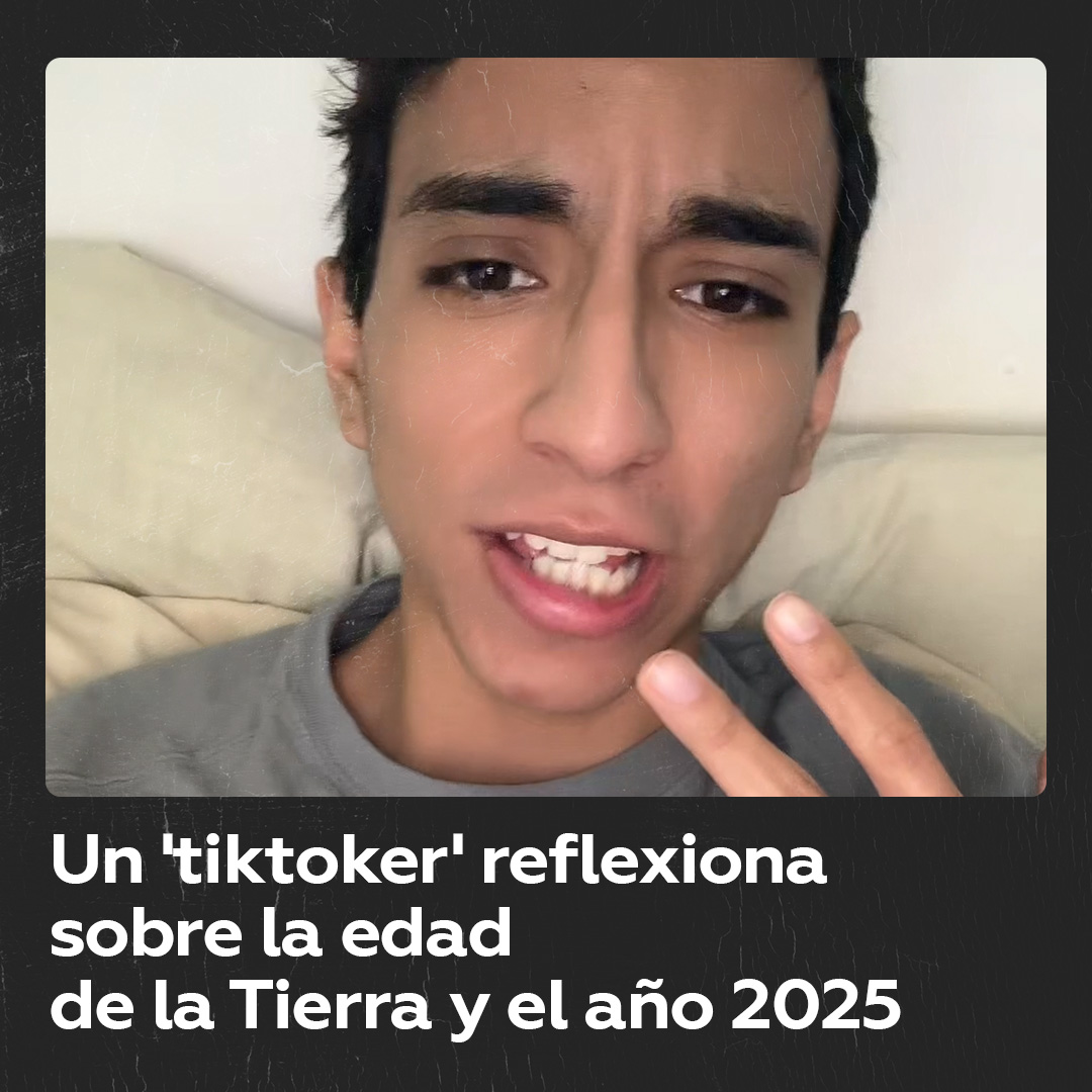 ⏱️ Un ‘tiktoker’ plantea una pregunta sobre el tiempo: ¿por qué decimos que estamos en el 2025, si la Tierra tiene 4.600 millones de años?