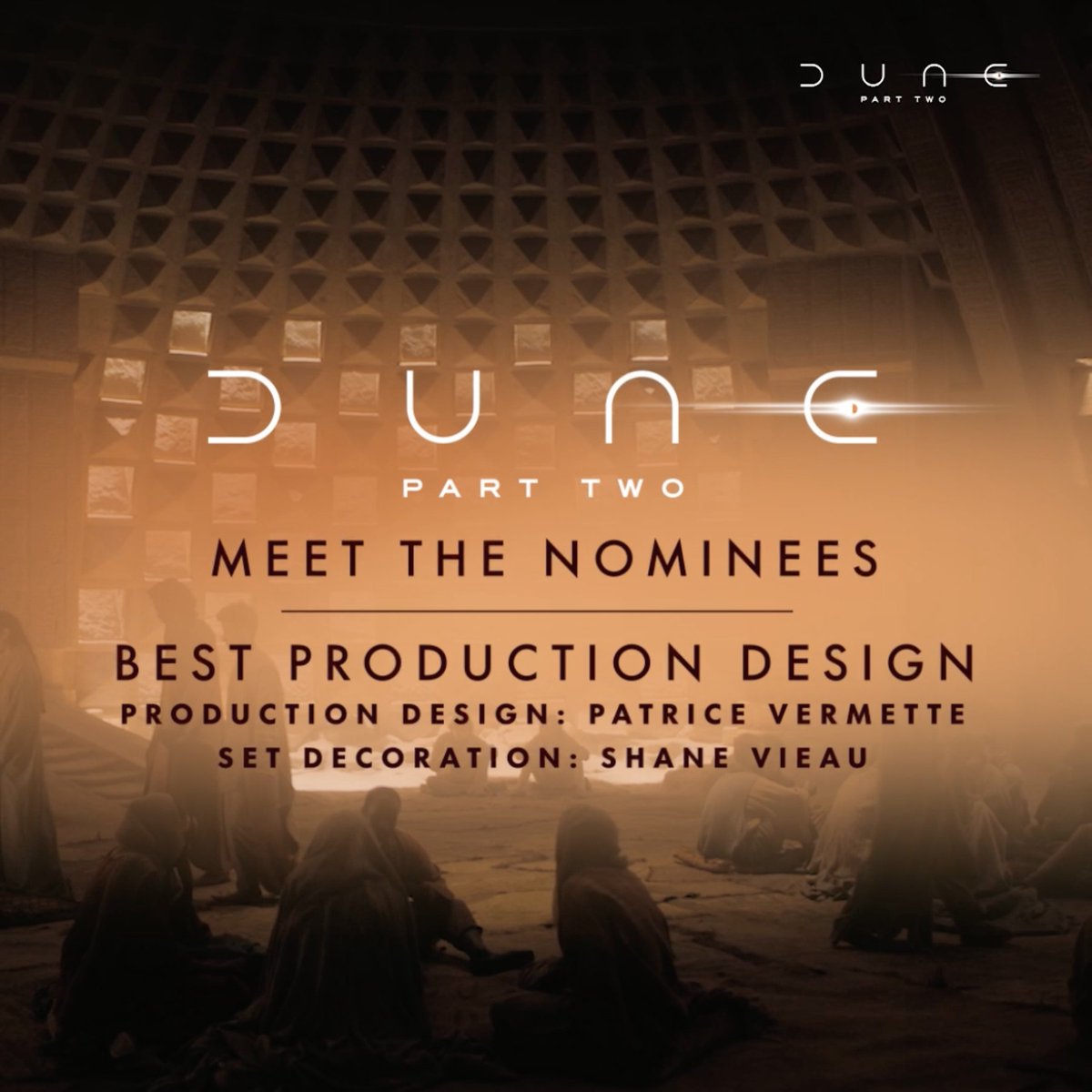 Meet the Academy Award® Nominees of #DuneMovie: Patrice Vermette and Shane Vieau. Nominated for Best Production Design. When designing the sets, Patrice Vermette and Shane Vieau weaved clever motifs into each detail that spoke to the film’s core theme of cultural identity.