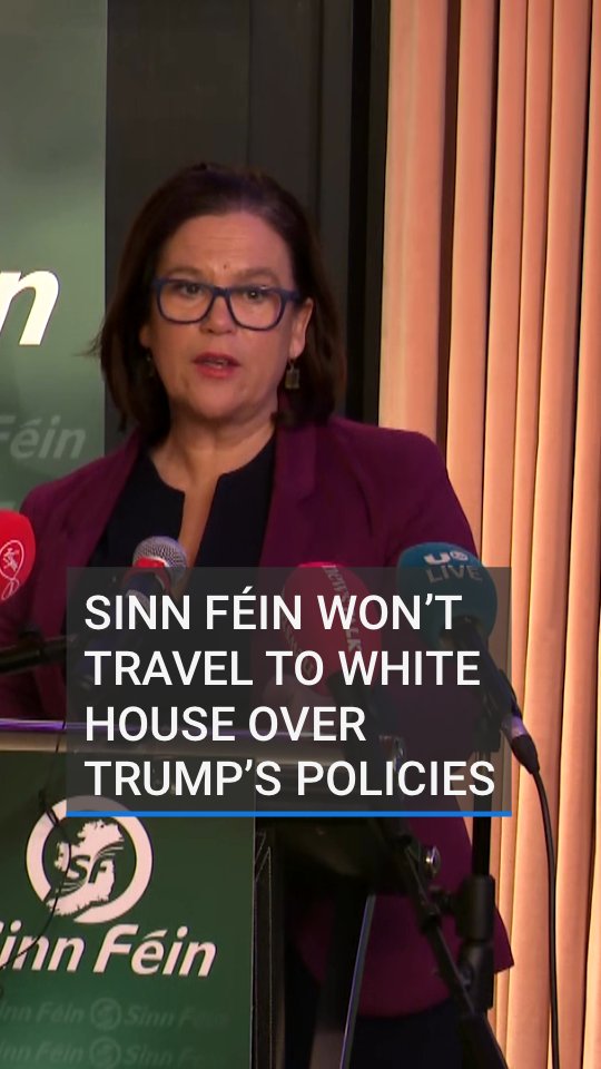 Sinn Féin leader Mary Lou McDonald and Northern Ireland First Minister Michelle O'Neill have confirmed they will not travel to the White House to meet US President Donald Trump next month | Read more:
