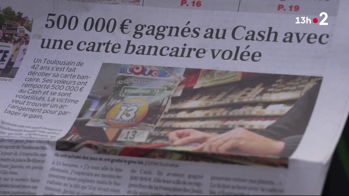 Un Toulousain a découvert que sa carte bancaire, dérobée dans son véhicule début février, avait servi à acheter un ticket gagnant de jeu à gratter. Il appelle les voleurs à se manifester pour "trouver un arrangement". #JT13H