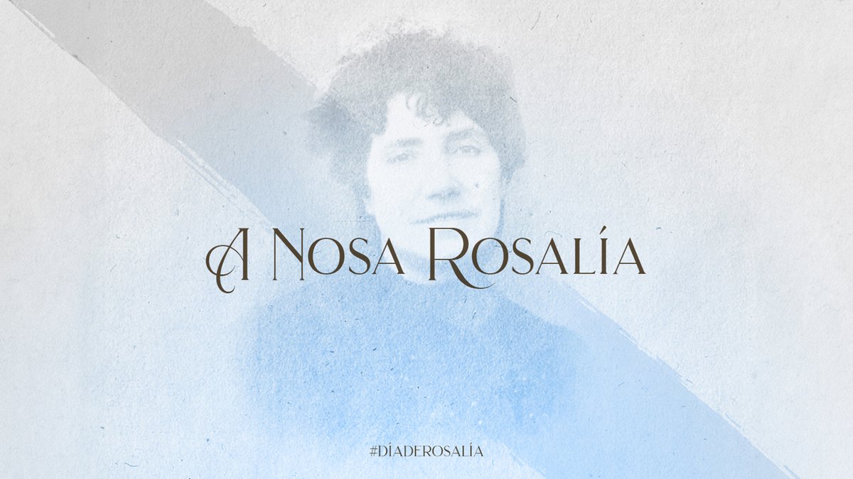 🌹 «É feliz o que soñando morre, desgraciado o que morre sen soñar». Eterna, Rosalía de Castro ♾ #DíadeRosalía