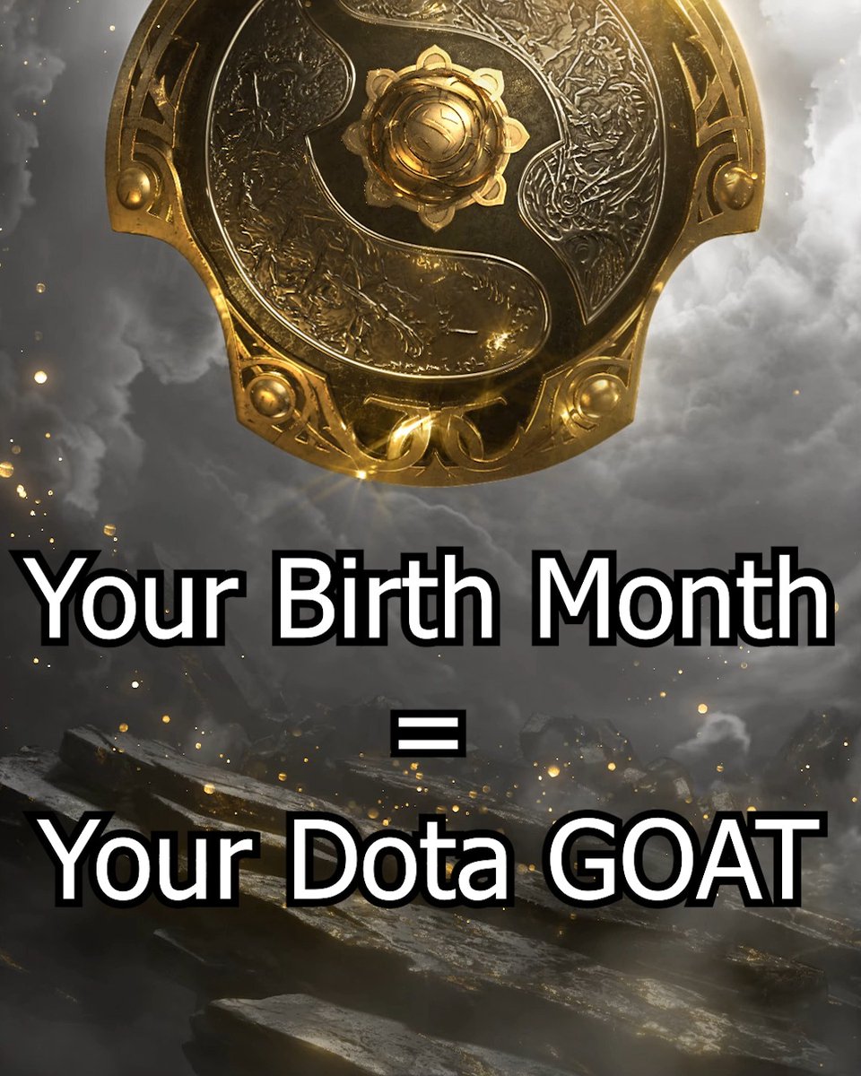 Which Dota GOAT do you share a birth month with? 🤔 🎂