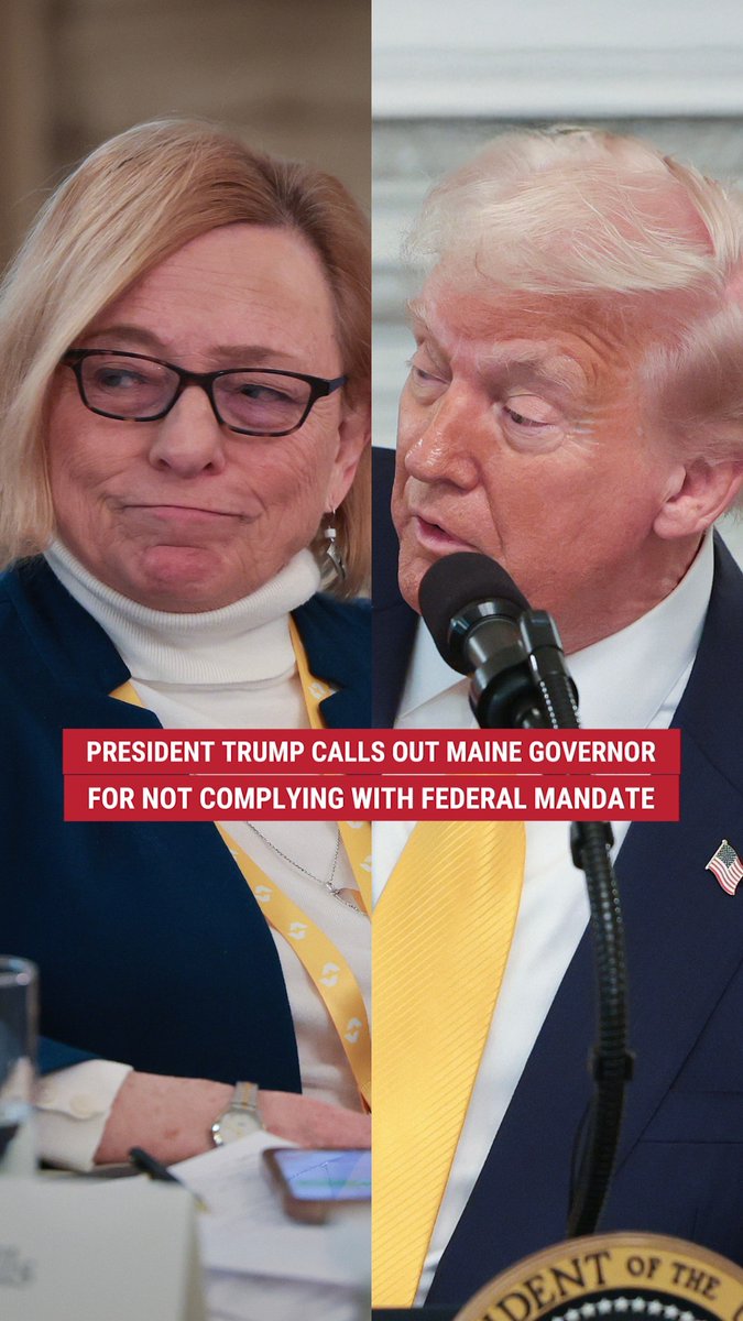 IN CASE YOU MISSED IT: President Trump calls out Maine's governor right to her face for not complying with an executive order on men playing in women's sports.