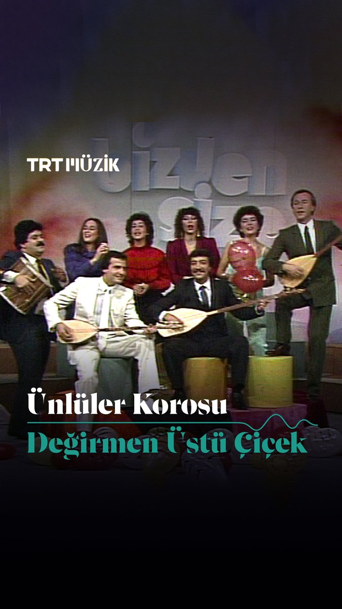 Ünlüler Korosu, 1982 yılına ait görüntülerde "Değirmen Üstü Çiçek" adlı türküyü söylüyor. 🤗💐