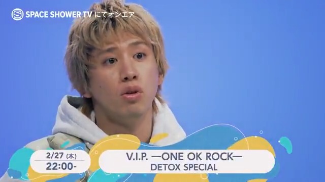 \\ スポット映像到着🔥 // V.I.P. ―ONE OK ROCK― DETOX SPECIAL 📅2/27(木)22:00~23:00 📣#スペシャ、2月のV.I.P.は今年結成20周年という節目を迎えた #ONEOKROCK👑 2/21にリリースされた約2年半ぶり、11枚目のアルバム『DETOX』のリリースを記念して特別番組をお届け! バンドが一体となり強い決意と覚悟をもって制作されたニューアルバムの貴重な制作エピソードなど、アルバムの全貌に迫ります🔍️ ONE OK ROCK_official