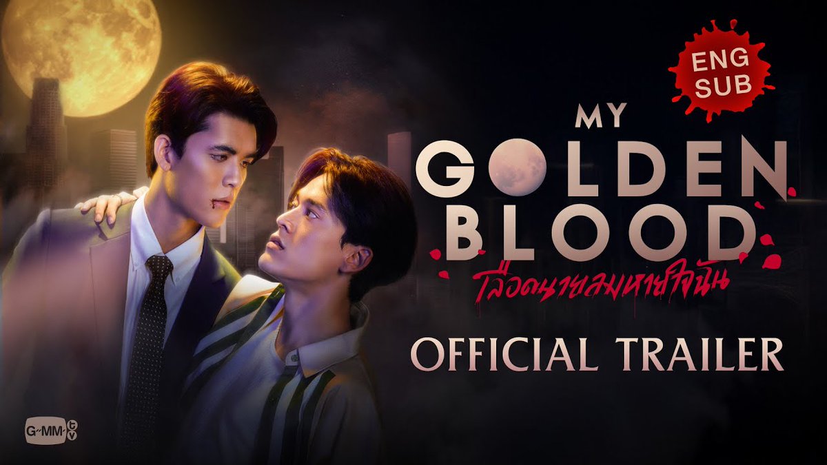 🚨 Confira com legendas o trailer oficial de #MyGoldenBlood, novo BL com os #JossGawin, que estreia DIA 12! A trama segue um vampiro que conhece um rapaz de sangue especial e decide protegê-lo de outros vampiros que anseiam por seu sangue.