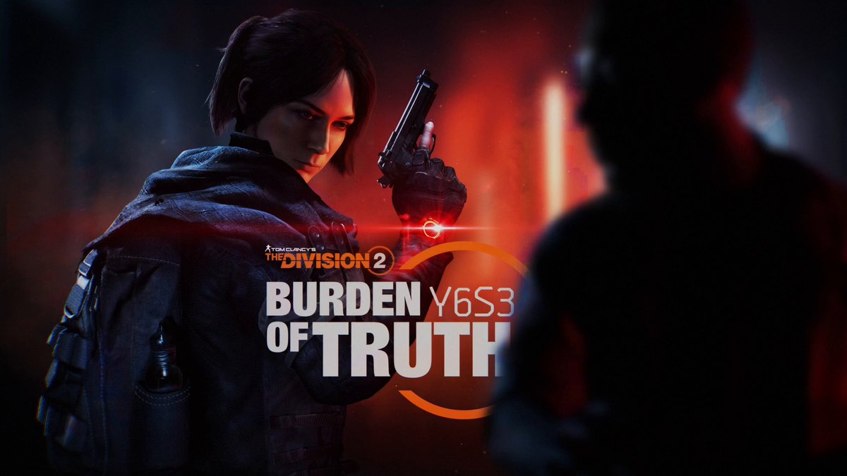 New action, new rewards, and new dangers... #TheDivision2's latest season, Burden of Truth is out now 🟠