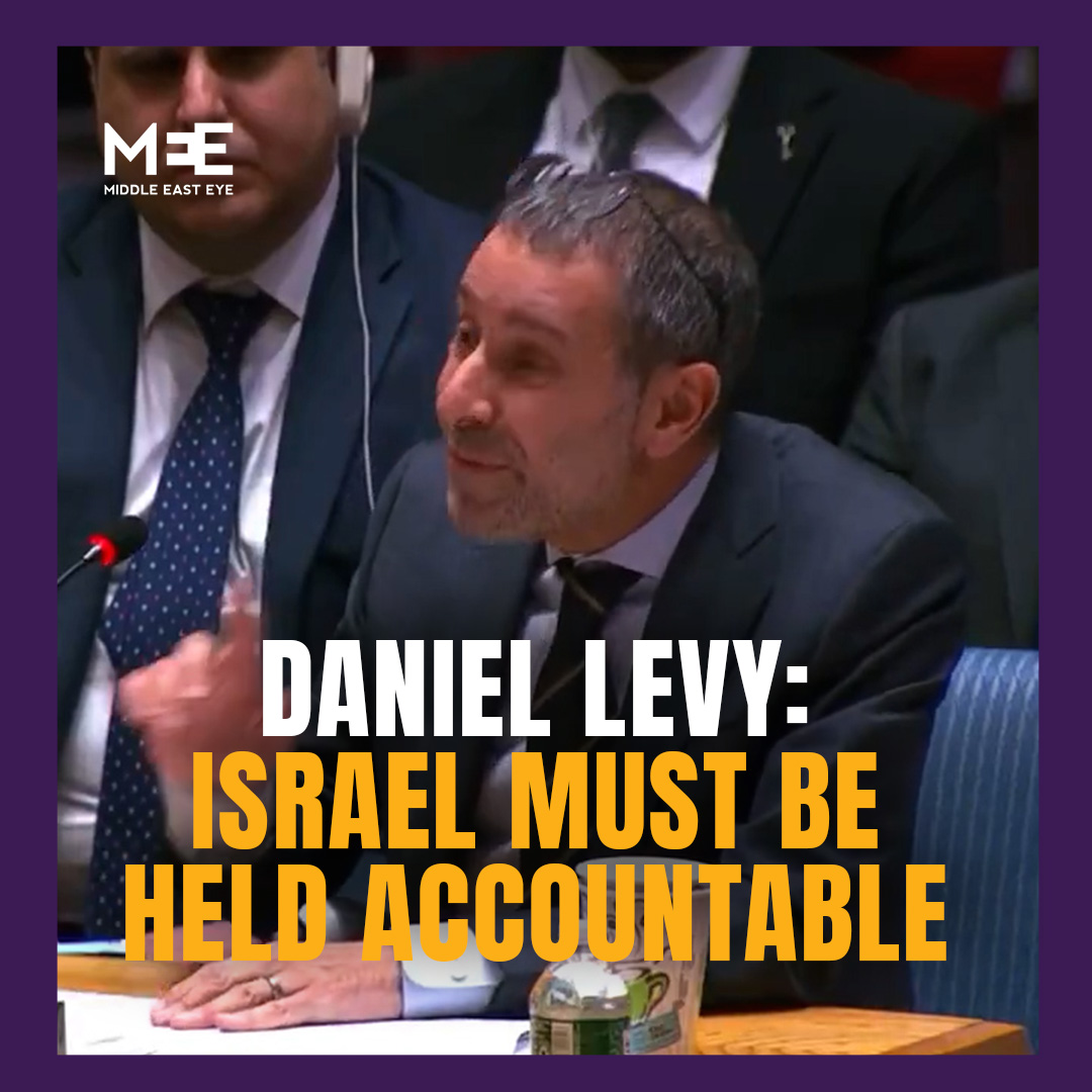 Daniel Levy, former Israeli peace negotiator, addressed the United Nations Security Council on Tuesday where he stressed the importance of holding the state of Israel accountable for its crimes and not allowing it to act with total impunity.