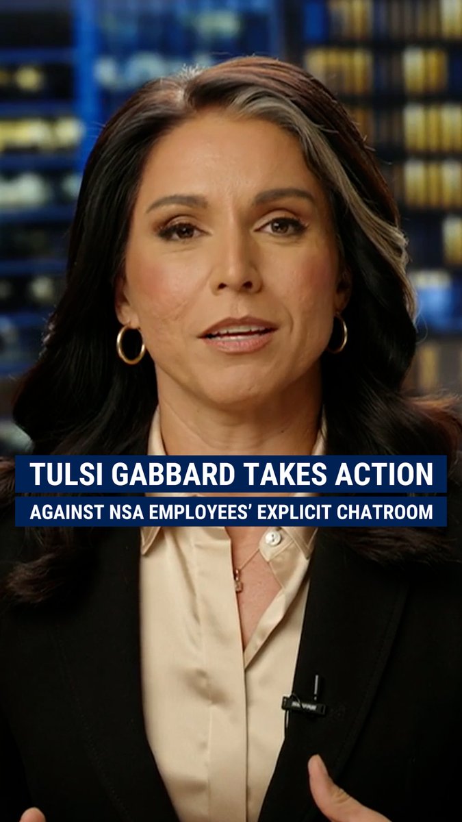 'VIOLATION OF TRUST': DNI Tulsi Gabbard says the federal employees who used a messaging board to dish on their sexual fantasies under the guise of DEI will be terminated and have their security clearances revoked.