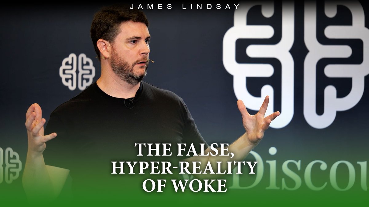 The False, Hyper-Reality of Woke | James Lindsay, anti-Communist