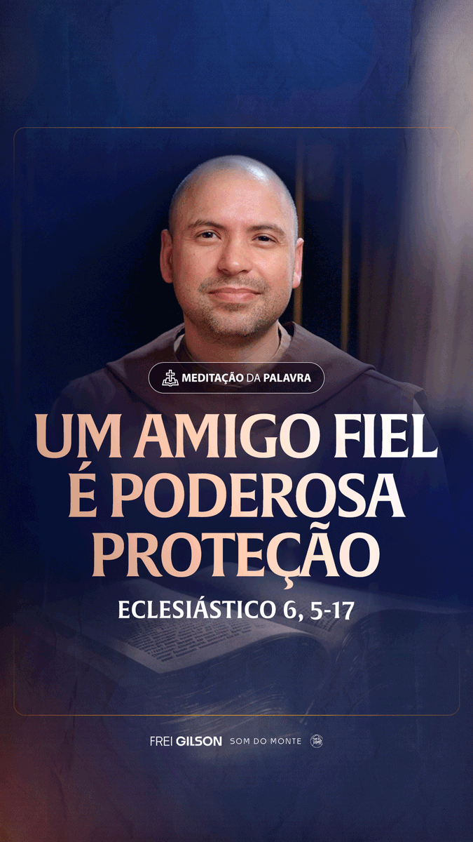 Um amigo fiel é poderosa proteção | (Eclesiástico 6, 5-17) #2270