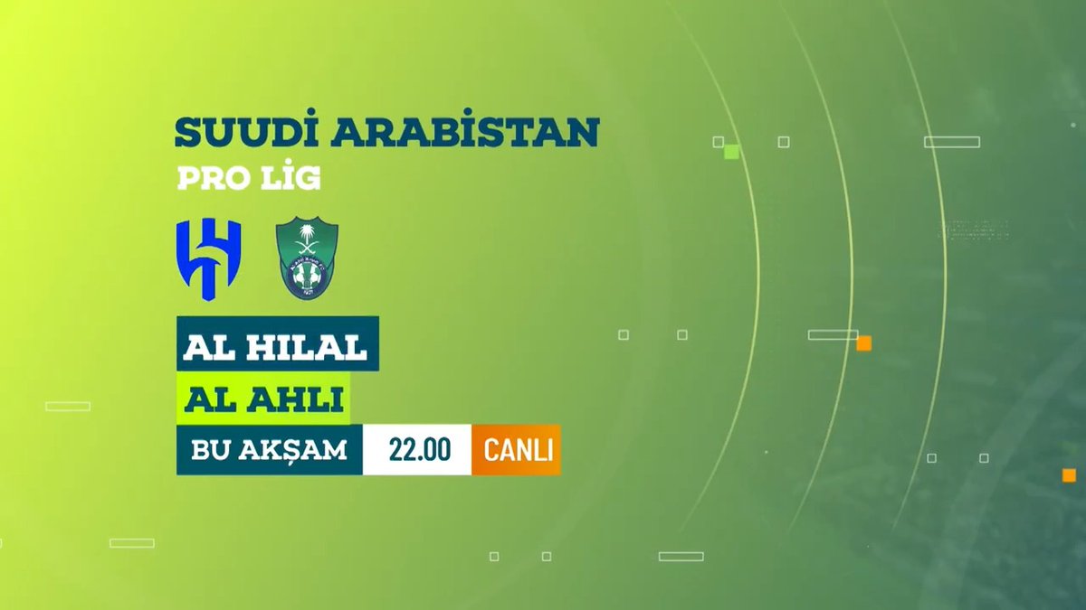 🏆 Suudi Arabistan Pro Lig heyecanı TRT Spor'da yaşanıyor! 🆚 Al-Hilal × Al-Ahli 📅 Bu akşam ⏱️ 22.00 📺 TRT Spor