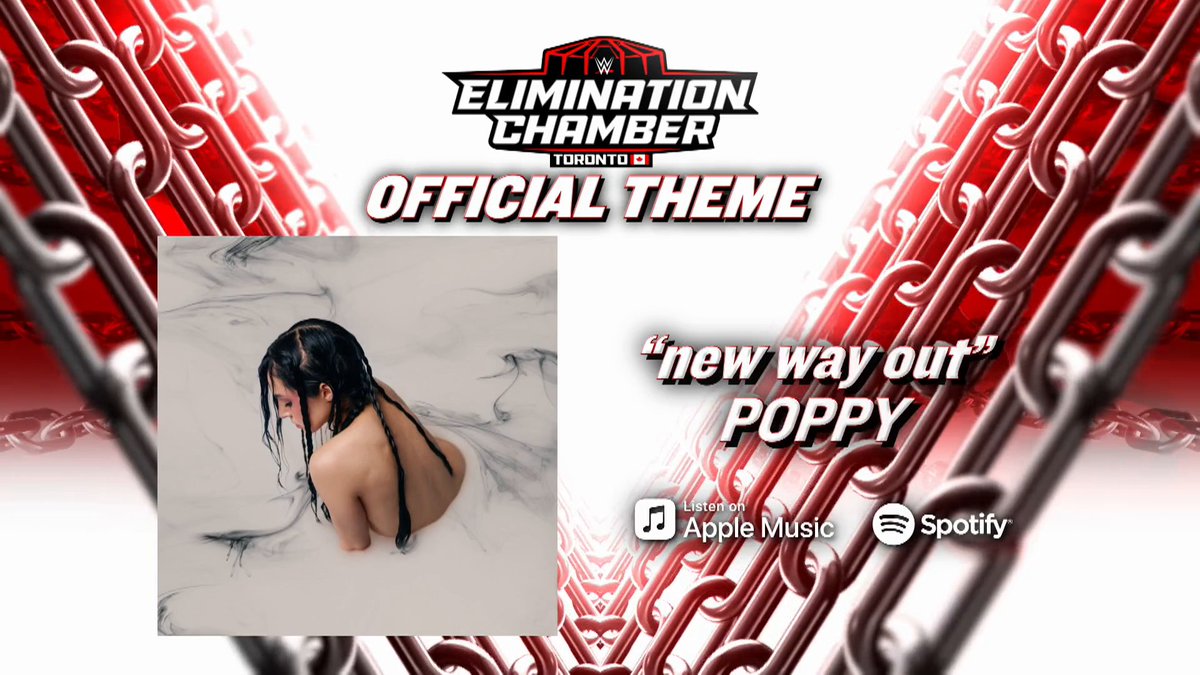 The #WWEChamber looms. Are you brave enough to face it? “new way out” by Poppy is an Official Theme Song of Elimination Chamber: Toronto!
