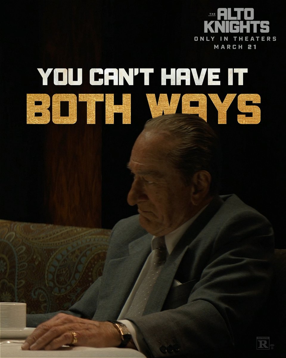 In this line of work, you can’t have it both ways. #TheAltoKnights starring Robert De Niro - Only in Theaters March 21.