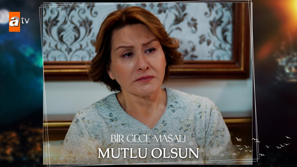 “Yeter ki onlar hep bir arada olsunlar…” #BirGeceMasalı ✨ atv