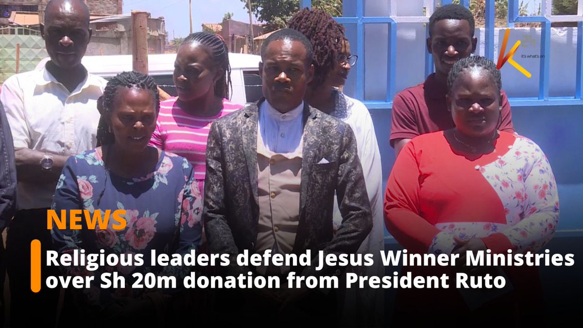 Religious leaders defend Jesus Winner Ministries over Sh 20m donation from President Ruto