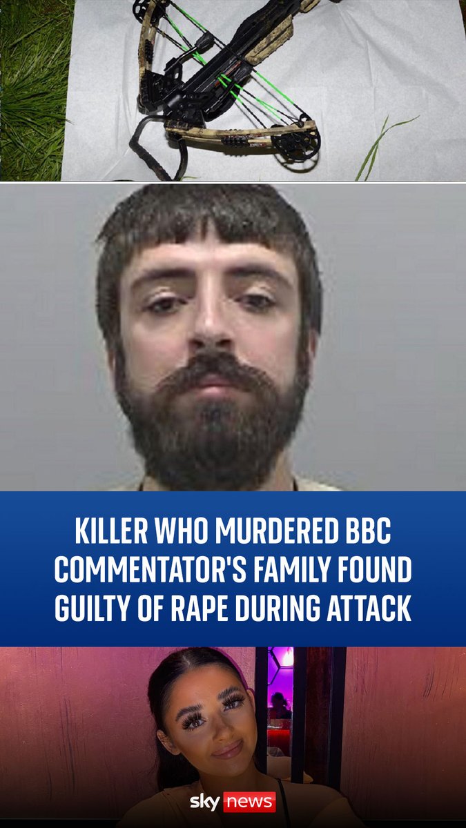 Crossbow killer Kyle Clifford, who murdered the wife and two daughters of BBC commentator John Hunt last July, has been found guilty of raping his ex-girlfriend Louise Hunt during the attack. The court was told Clifford raped her "out of spite" ⬇️