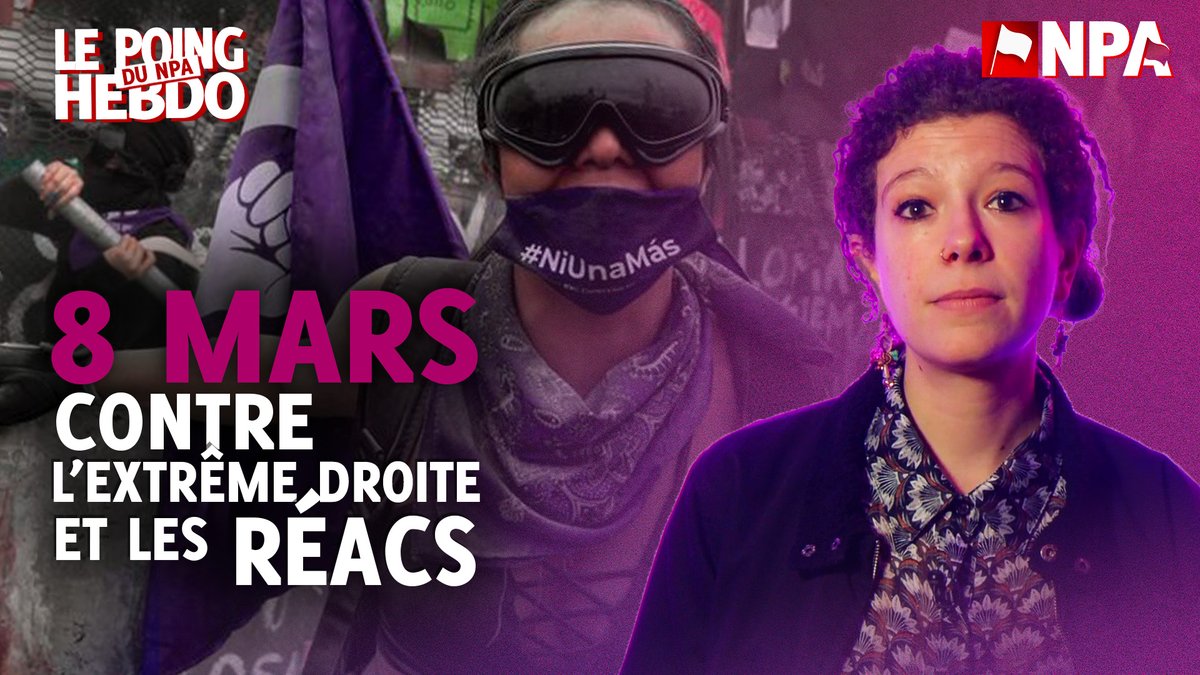 Ce #8mars, aux côtés de toutes celles qui se révoltent et luttent partout dans le monde, faisons grève du travail productif et reproductif. Manifestons partout en France et bien sûr, en virant l'extrême droite de nos cortèges !