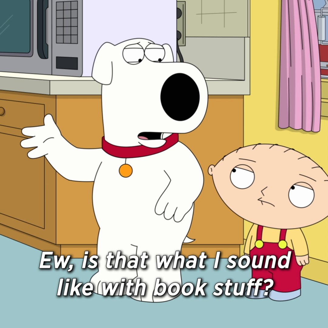 yes brian, that's excatly what you sound like. the latest #familyguy in now on Hulu!