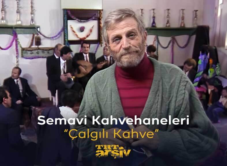 Semai kahvehanelerinin tarihini ve kültürünü #MüşfikKenter ile takip ediyoruz. Peki, siz hiç semai kahvesinde bulundunuz mu? 🎶