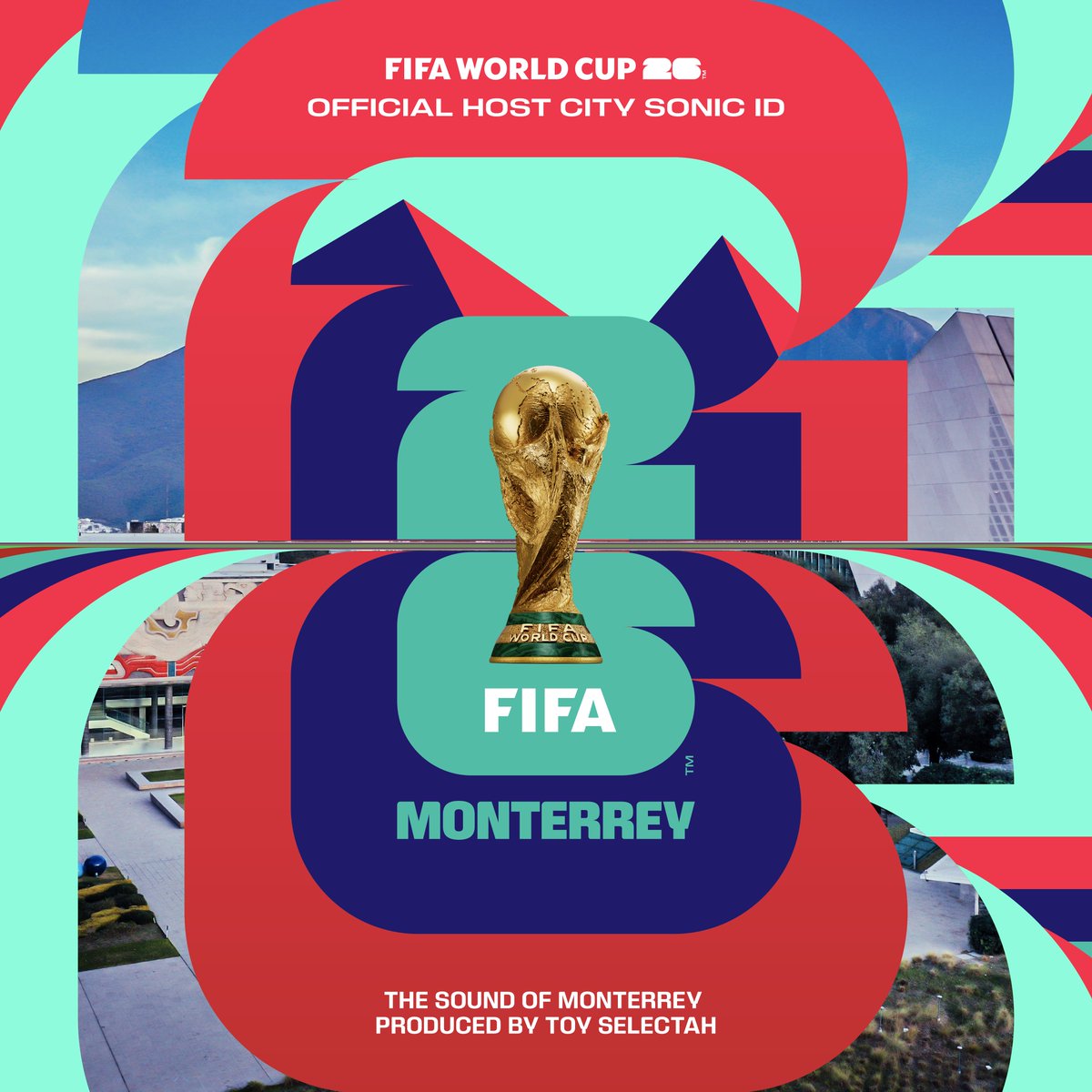 🎵 Monterrey is ready! 🇲🇽 FIFA World Cup 26™ Monterrey's #WeAre26 Sonic ID is out now, featuring local-talent Archivo Toy Selectah!