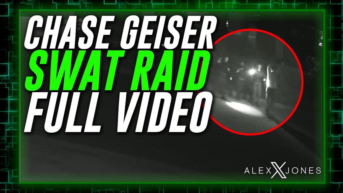 FULL VIDEO: Watch SWAT Team Raid Infowars Host Chase Geiser's Home At 1AM & Handcuff Him At Gunpoint In The Middle Of The Street Chase Geiser