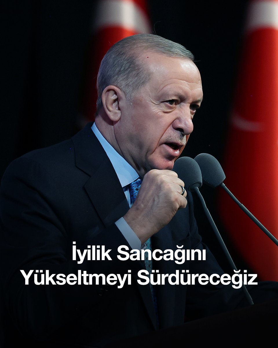 Cumhurbaşkanımız Recep Tayyip Erdoğan: “Nerede Türkiye'nin katkısına, desteğine, yardımına ihtiyaç varsa biz tüm kudret ve kuvvetimizle oradayız. İyilik sancağını yüceltmeyi ve yükseltmeyi kararlılıkla sürdüreceğiz.”