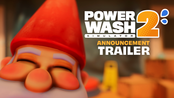 WASH! WASH! WAAASH! PowerWash Simulator 2 is coming in 2025: