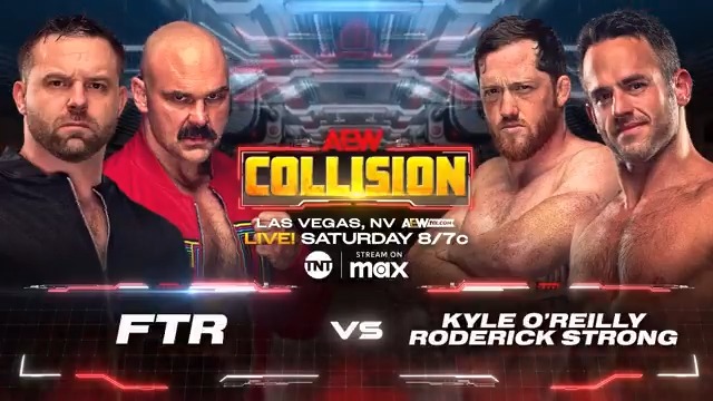THIS SATURDAY, 3/15! #AEWCollision Las Vegas, NV LIVE at 8ET / 7CT on @TNTDrama + @SportsOnMax FTR vs Undisputed Kingdom The rematch has been signed! FTR (Dax FTR + Daniel “Cash” Wheeler) get another shot at Undisputed Kingdom's @RoderickStrong + @KORCombat THIS SATURDAY in Vegas!