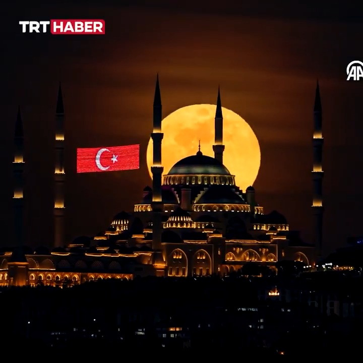 🌕 Dolunay ile Büyük Çamlıca Camii...