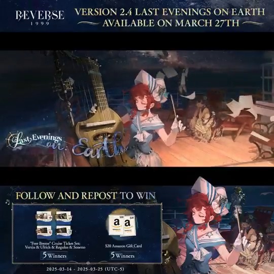 Version 2.4 Trailer - Last Evenings on Earth | Reverse: 1999 This cruise welcomes all guests journeying from afar. [Giveaway] 1.Follow Reverse: 1999 | Version 3.4 Available Now 2.RT trailer before Mar.25 HD: DL: #Reverse1999Ver2ꓸ4 #LastEveningsOnEarth