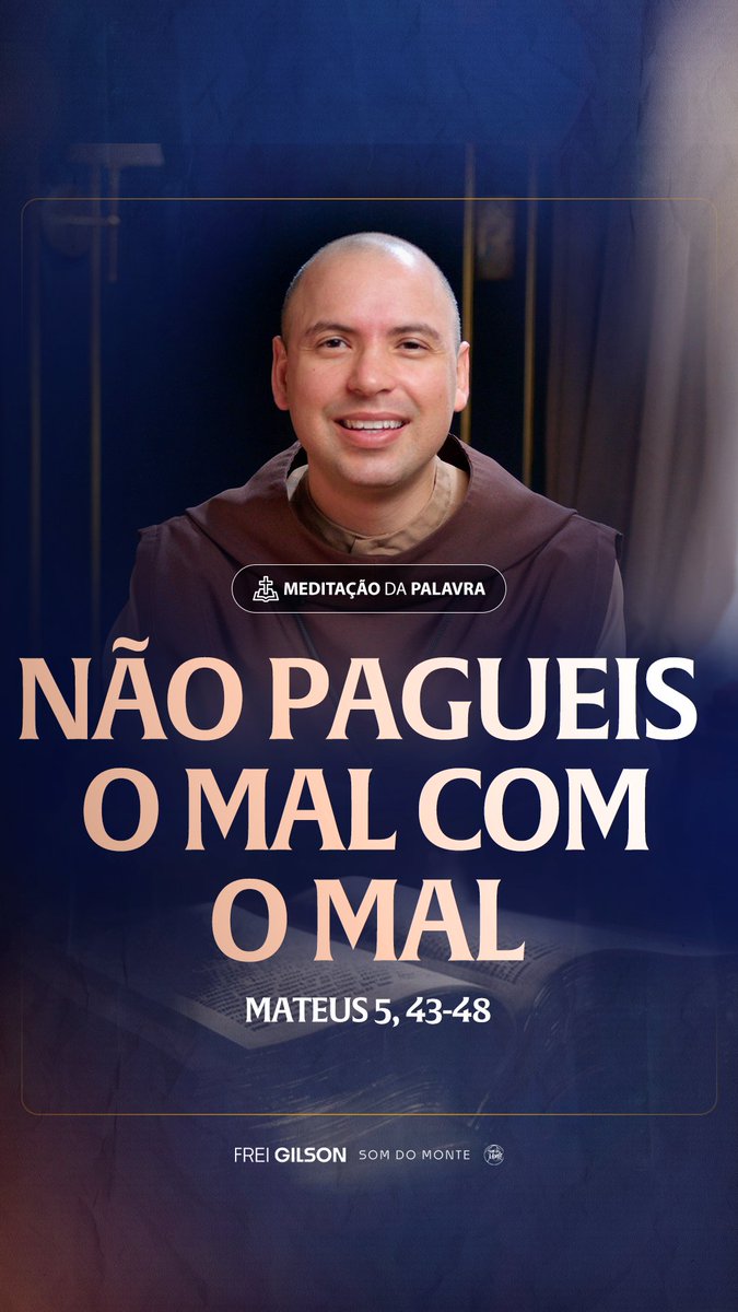 Não pagueis o mal com mal | (Mateus 5, 43-48) #2285