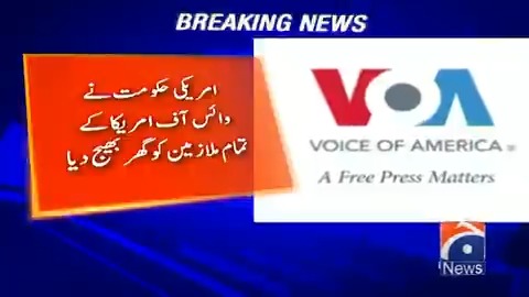 امریکی حکومت نے وائس آف امریکا کے تمام ملازمین کو گھر بھیج دیا