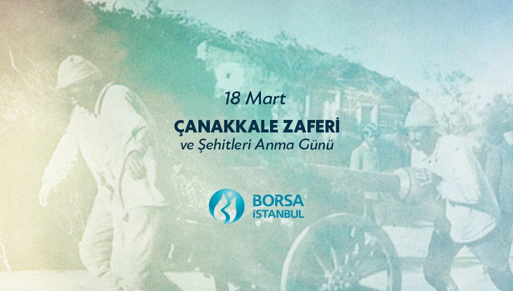 18 Mart Çanakkale Zaferi’nin 110. yıl dönümünde Çanakkale Destanı’nı ve bu destanı yazan kahraman şehitlerimizi ve gazilerimizi saygı, minnet ve rahmetle anıyoruz. #18MartÇanakkaleZaferi #18Mart #ÇanakkaleZaferi #Borsaİstanbul