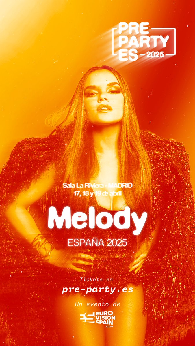 🇪🇸 ¡Diva, diva, diva! ¡Melody será la anfitriona de la #PrePartyES25! ✨️ La representante española estará en los conciertos del viernes 18 y sábado 19 en La Riviera. Con su anuncio llegamos al ecuador del cartel 🔥 🗓 17 al 19 de abril ❗️ ÚLTIMOS PACKS