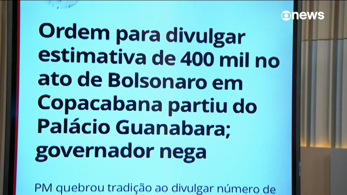 Blog do Octavio Guedes: ordem para divulgar estimativa de 400 mil no ato de Bolsonaro em Copacabana partiu do Palácio Guanabara; governador nega. ➡ Assista ao #Estúdioi: #GloboNews