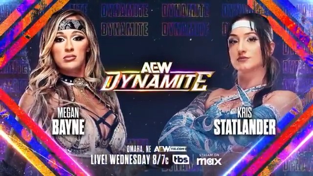 THIS WEDNESDAY #AEWDynamite Omaha, NE LIVE at 8ET / 7CT on TBS Network + @SportsOnMax Megan Bayne vs Kris Statlander Since her debut, @MeganBayne has run amok in the #AEW Women's Division! Can @CallMeKrisStat stop her in their rematch THIS WEDNESDAY?
