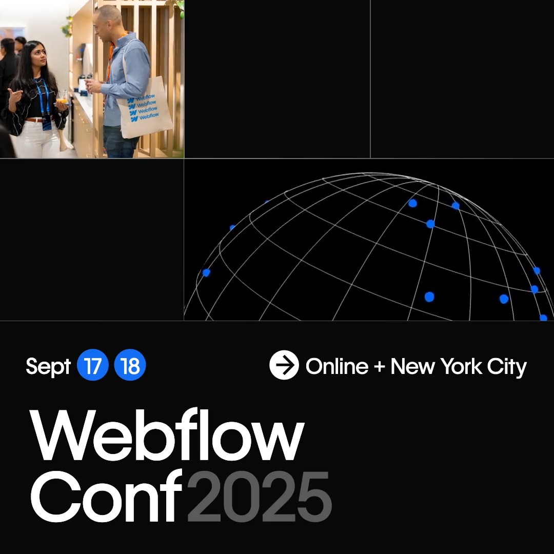 It’s time to mark your calendar for #WebflowConf 2025! 🥳 Save the date for our annual conference this September — and get ready to turn your greatest web ideas into real-world innovation and impact. Stay tuned for details! Add it to your calendar here: